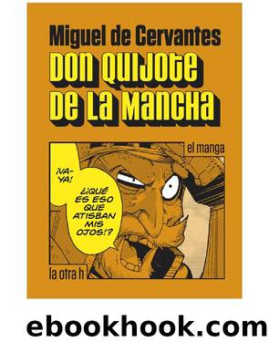 Don Quijote de la Mancha by Cervantes Miguel de