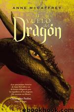 Dragones de Pern 01 - El Vuelo del Dragón by Anne McCaffrey