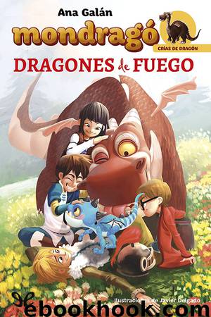 Dragones de fuego by Ana Galán