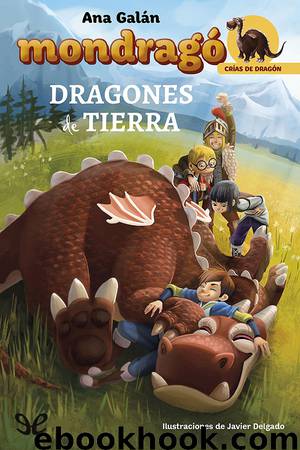 Dragones de tierra by Ana Galán