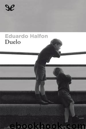 Duelo by Eduardo Halfon