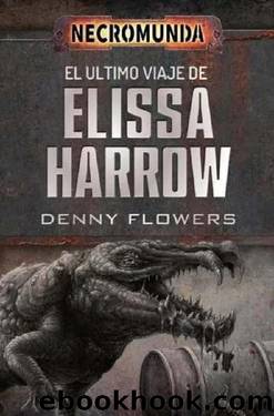EL ÃLTIMO VIAJE DE ELISSA HARROW by Denny Flowers