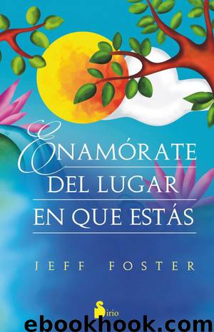 ENAMORATE DEL LUGAR by JEFF FOSTER
