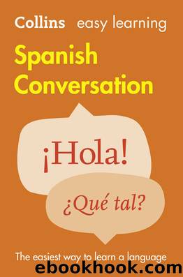 Easy Learning Spanish Conversation by Collins Dictionaries