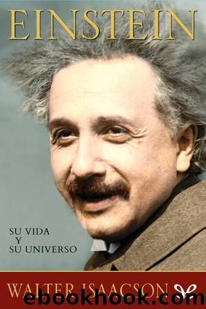 Einstein: Su vida y su universo by Walter Isaacson