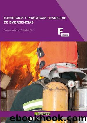 Ejercicios y Prácticas Resueltas de Emergencias by Enrique Alejandro Contelles Díaz