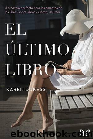 El Ãºltimo libro by Karen Dukess