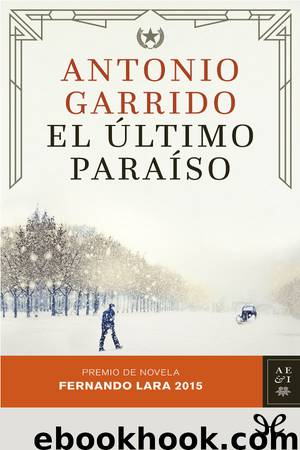 El último paraíso by Antonio Garrido