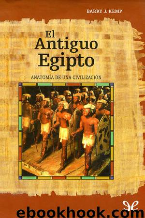 El Antiguo Egipto by Barry J. Kemp