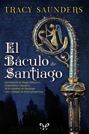El BÃ¡culo de Santiago by Tracy Saunders
