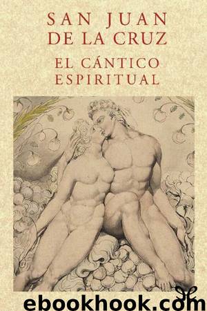 El Cántico espiritual by Santo Juan de la Cruz