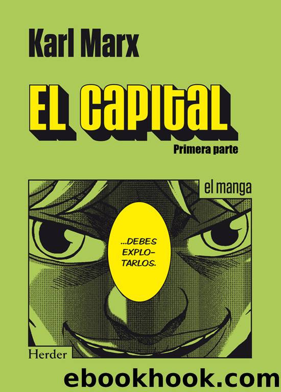 El Capital. Volumen I by Marx Karl