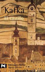 El Castillo by Franz Kafka