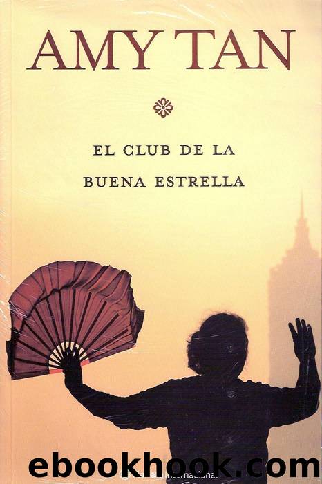 El Club de la Buena Estrella by Amy Tan