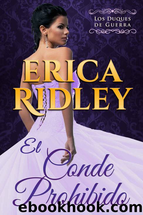 El Conde Prohibido (Los Duques De Guerra nÂº 2) (Spanish Edition) by Erica Ridley