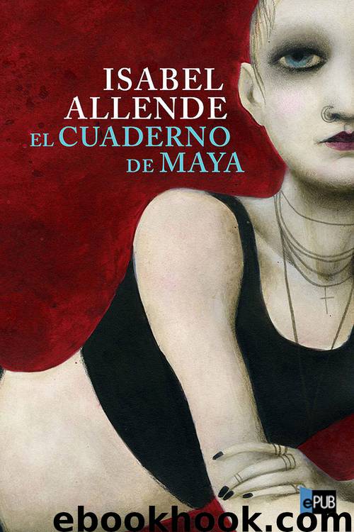 El Cuaderno de Maya by Isabel Allende