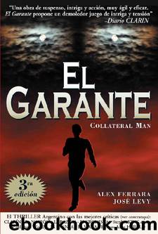 El Garante by Alex Ferrara & José Levy