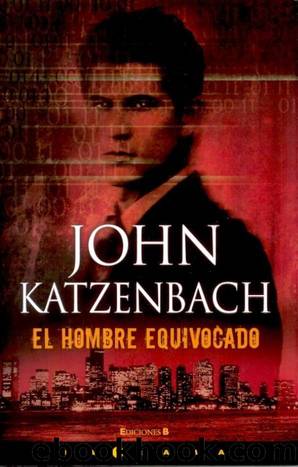 El Hombre Equivocado by John Katzenbach