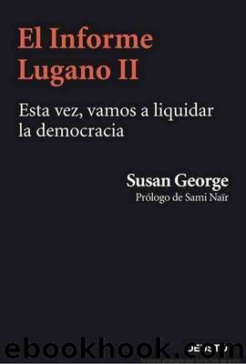 El Informe Lugano II by Susan George