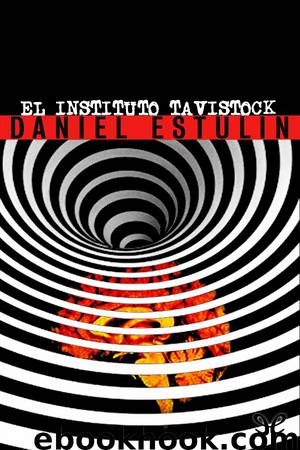 El Instituto Tavistock by Daniel Estulin
