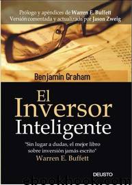 El Inversor Inteligente by Benjamin Graham