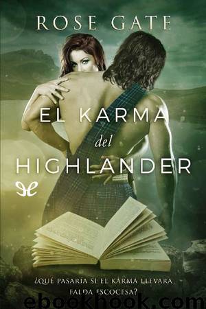 El Karma del Highlander by Rose Gate