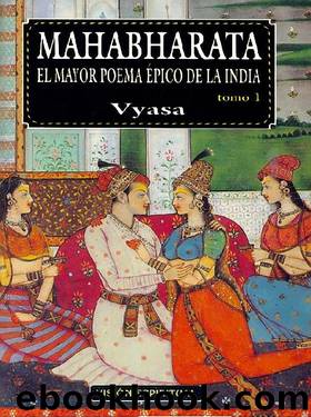 El Mahabharata by Vyasa