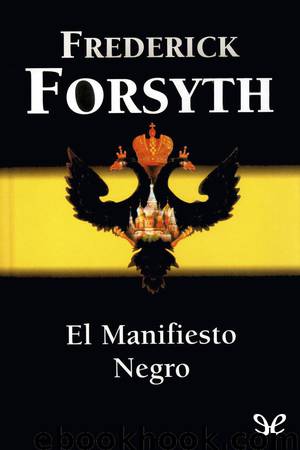 El Manifiesto Negro by Frederick Forsyth
