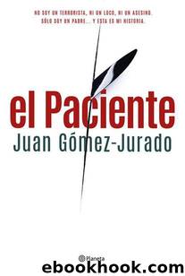El Paciente by Juan Gómez-Jurado