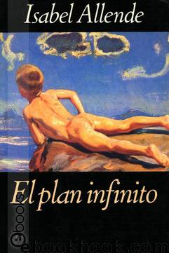 El Plan Infinito by Isabel Allende