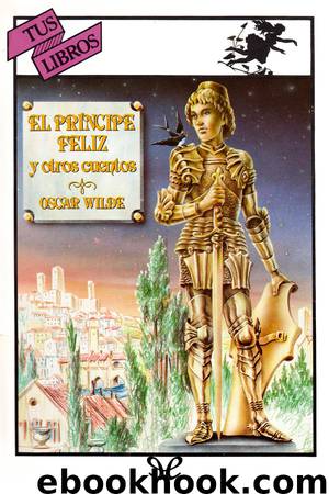 El Príncipe Feliz y otros cuentos by Oscar Wilde