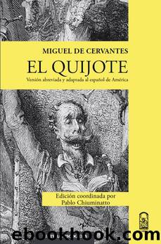 El Quijote. by Cervantes Saavedra Miguel de