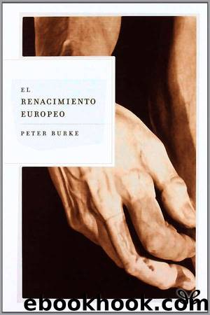 El Renacimiento europeo by Peter Burke