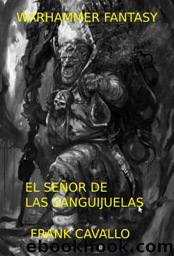 El SeÃ±or de las Sanguijuelas by Frank Cavallo
