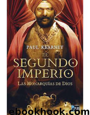 El Segundo Imperio by Paul Kearney