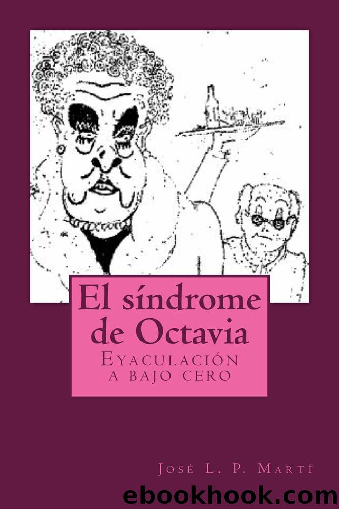 El Sindrome de Octavia by Pérez Martí José Luis