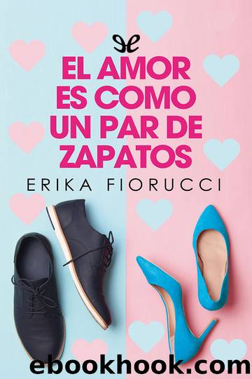 El amor es como un par de zapatos by Erika Fiorucci