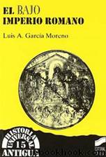 El bajo imperio romano by Luis García Moreno