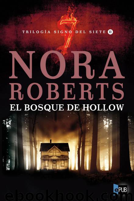 El bosque de Hollow by Nora Roberts