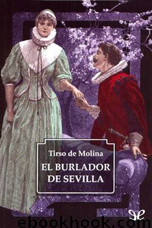 El burlador de Sevilla by Tirso de Molina