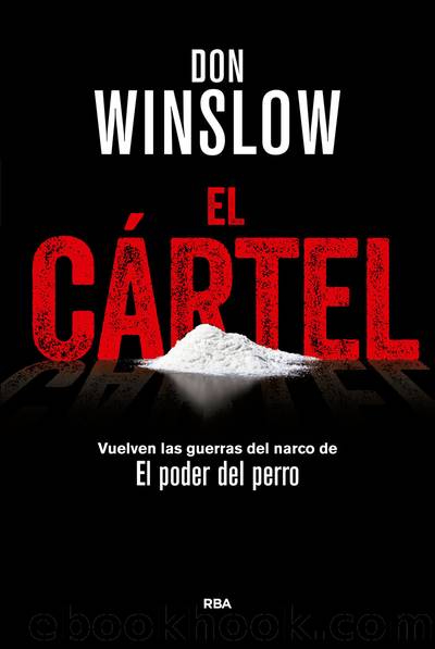 El cÃ¡rtel (SERIE NEGRA) (Spanish Edition) by Don Winslow