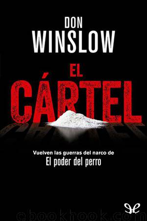 El cártel by Don Winslow