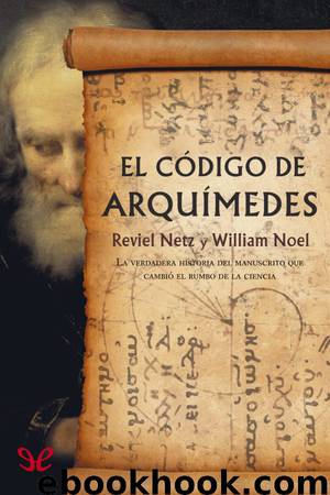 El código de Arquímedes by Reviel Netz & William Noel