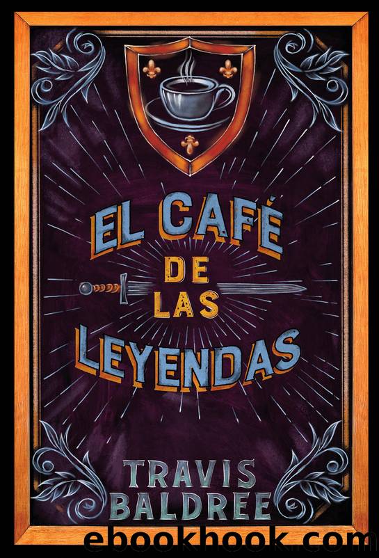 El cafÃ© de las leyendas by Travis Baldree