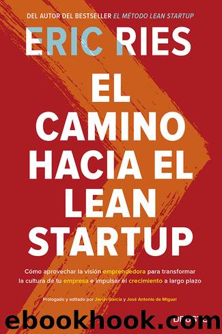 El camino hacia el Lean Startup by Eric Ries