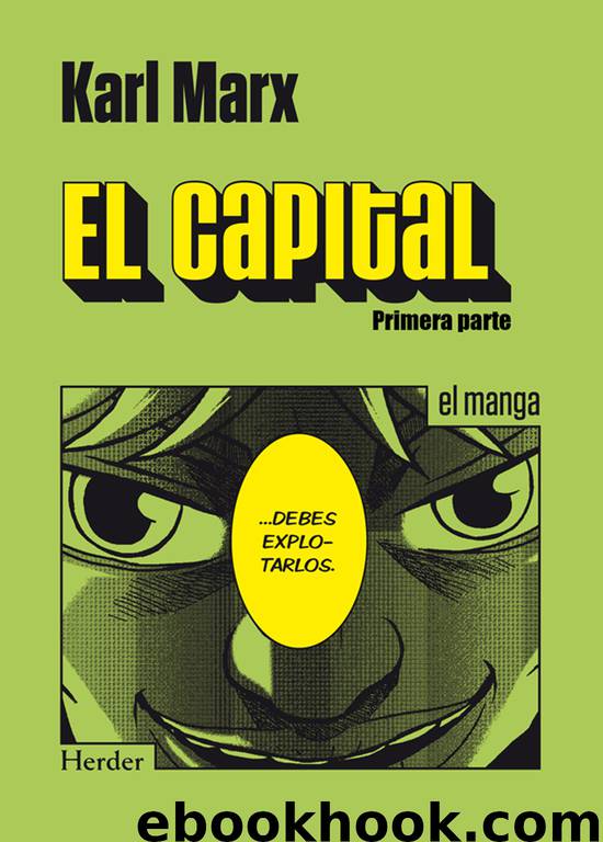 El capital (Vol. I) by Karl Marx