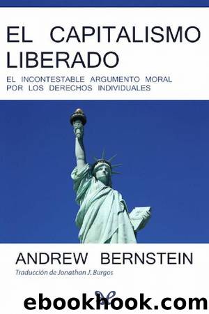 El capitalismo liberado by Andrew Bernstein