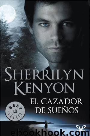 El cazador de sueños by Sherrilyn Kenyon