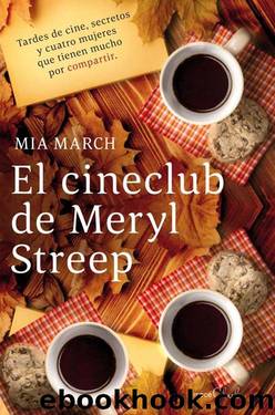 El cineclub de Meryl Streep by Mia March