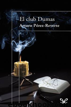 El club Dumas by Arturo Pérez-Reverte